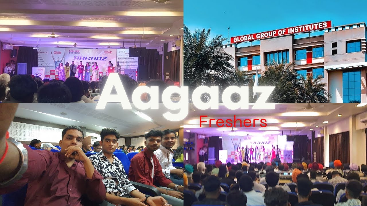 Aagaaz of Global Group Of Institute  Amritsar Punjab p