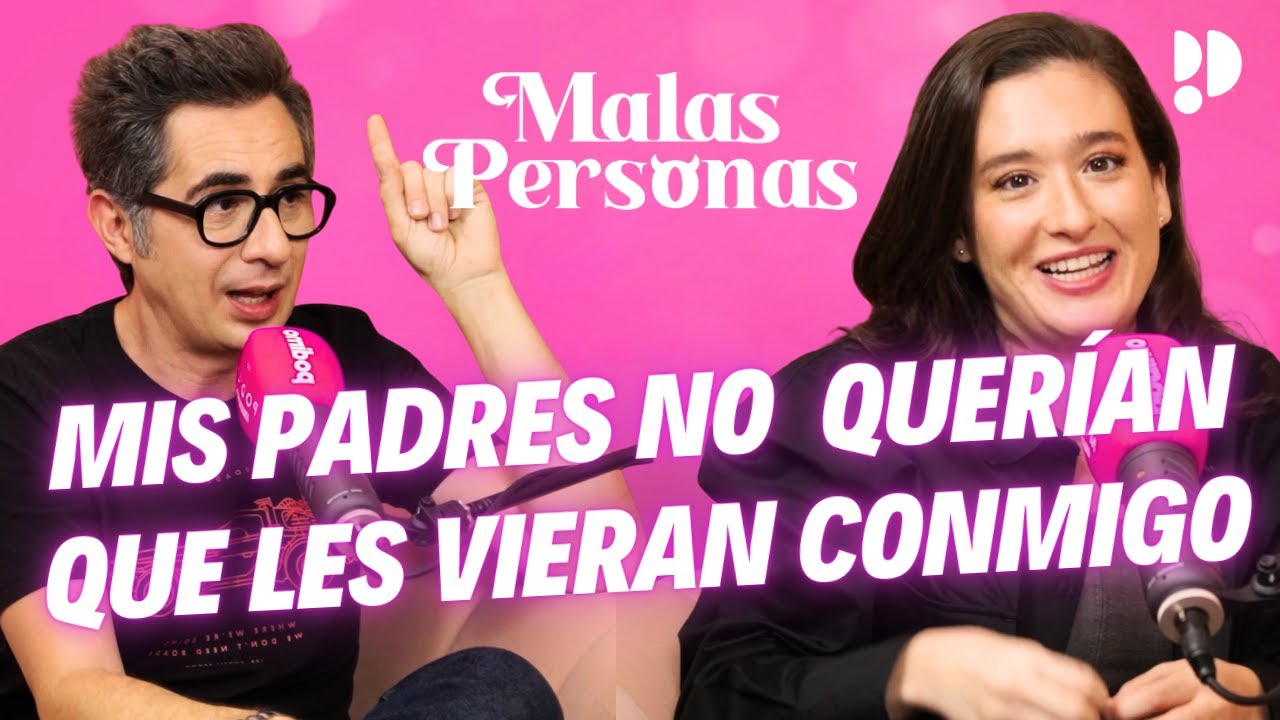ABUELAS HORRIBLES y PADRES QUE TE AVERGÜENZAN con BERTO ROMERO en MALAS PERSONAS con @Victoria Martín