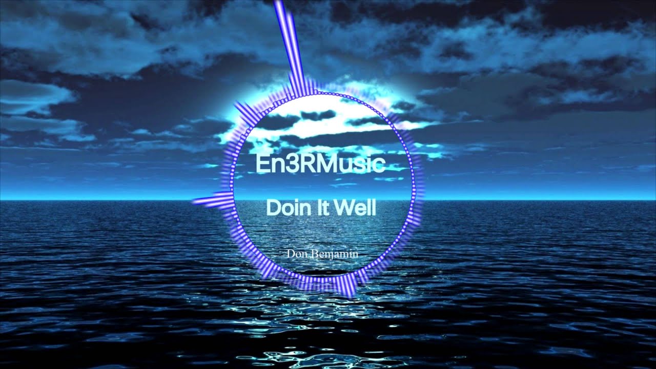 Don Benjamin - Doin' It Well feat. Elijah Blake [HD]
