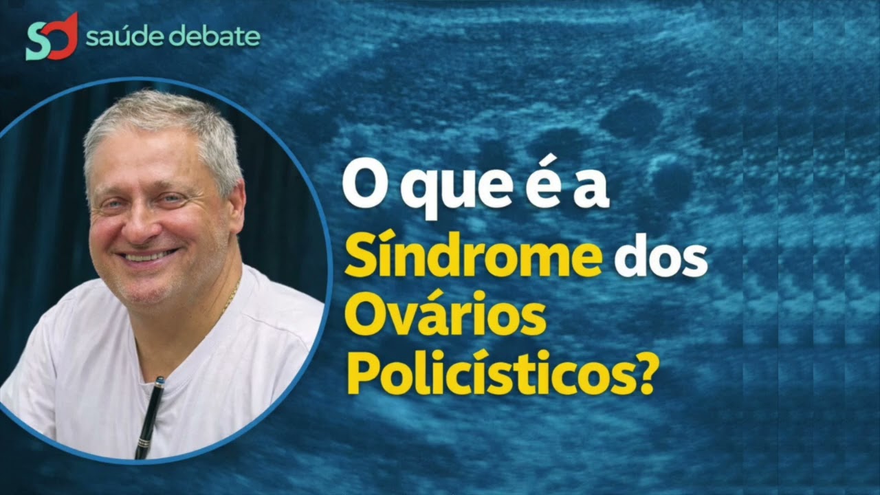 O que é a Síndrome dos Ovários Policísticos? | Somente áudio