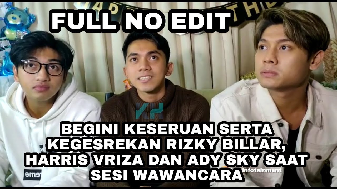 FULL KESERUAN SERTA KEGESREKAN RIZKY BILLAR, HARRIS VRIZA DAN ADY SKY SAAT WAWANCARA