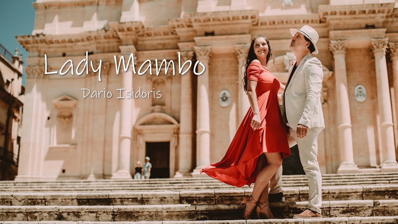 Dario Isidoris - Lady Mambo [Official Video]