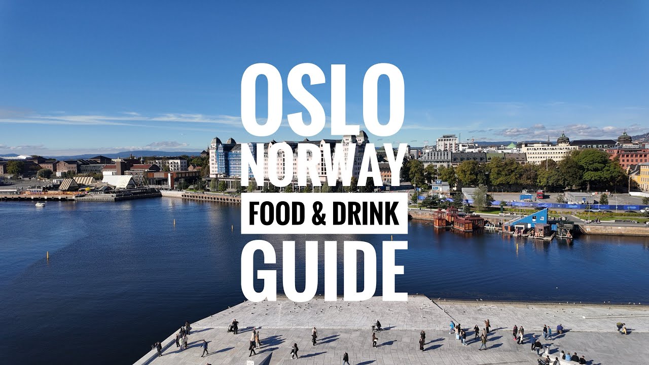 Food & Drink Guide in Oslo, Norway!