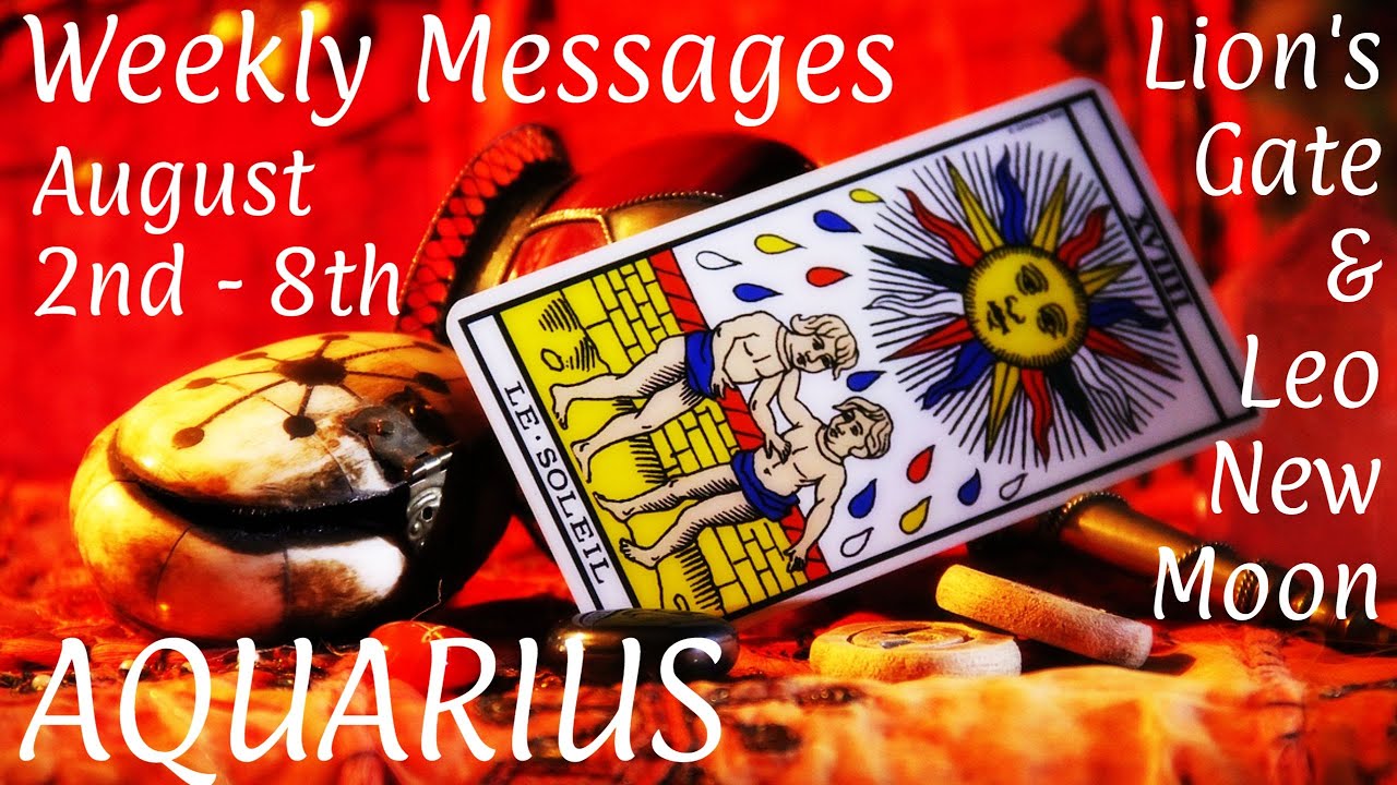 ♒️Aquarius ~ Lion’s Gate Removes Your Blocks! ~ Weekly Aug. 2nd - 8th