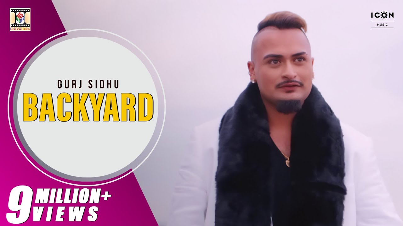 Backyard Official Video Song | Gurj Sidhu | Sentimental Value | Punjabi Songs |Moviebox Record Label