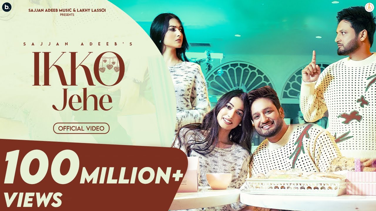 Ikko Jehe (Official Video) Sajjan Adeeb & Mannat Noor | G Guri | Babbu Brar