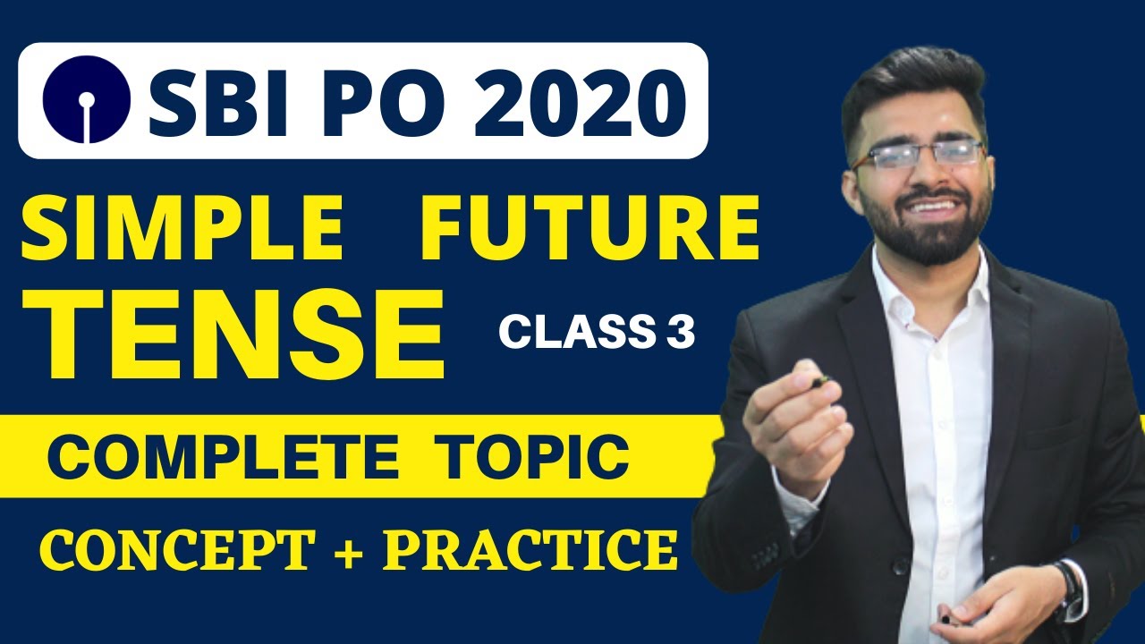 Simple Future Tense | English Grammar | SBI PO 2020 | Class 3 | Tarun Grover
