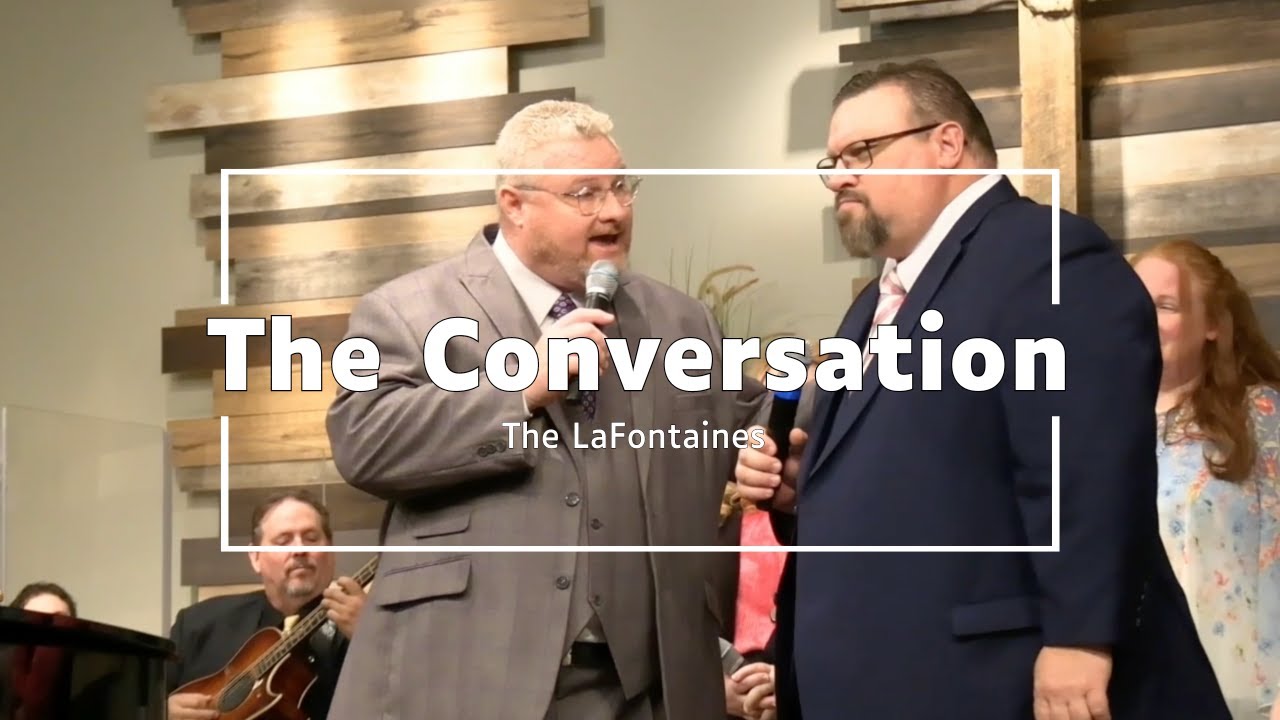 The Conversation | The LaFontaines