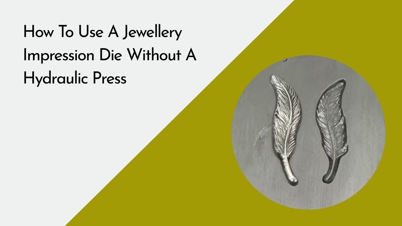 Bottlebee: How To Use A Jewellery Impression Die Without A Hydraulic Press