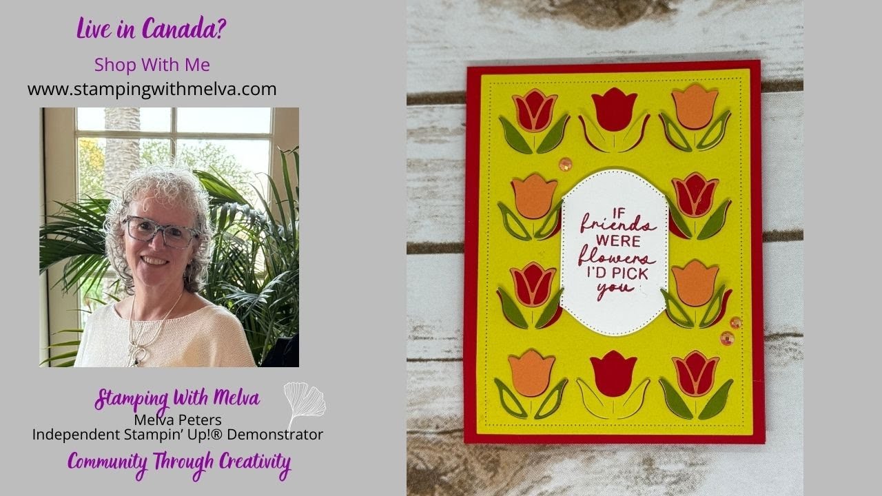 Live with Stamping With Melva - Sunshine & Tulips Sneak Peek