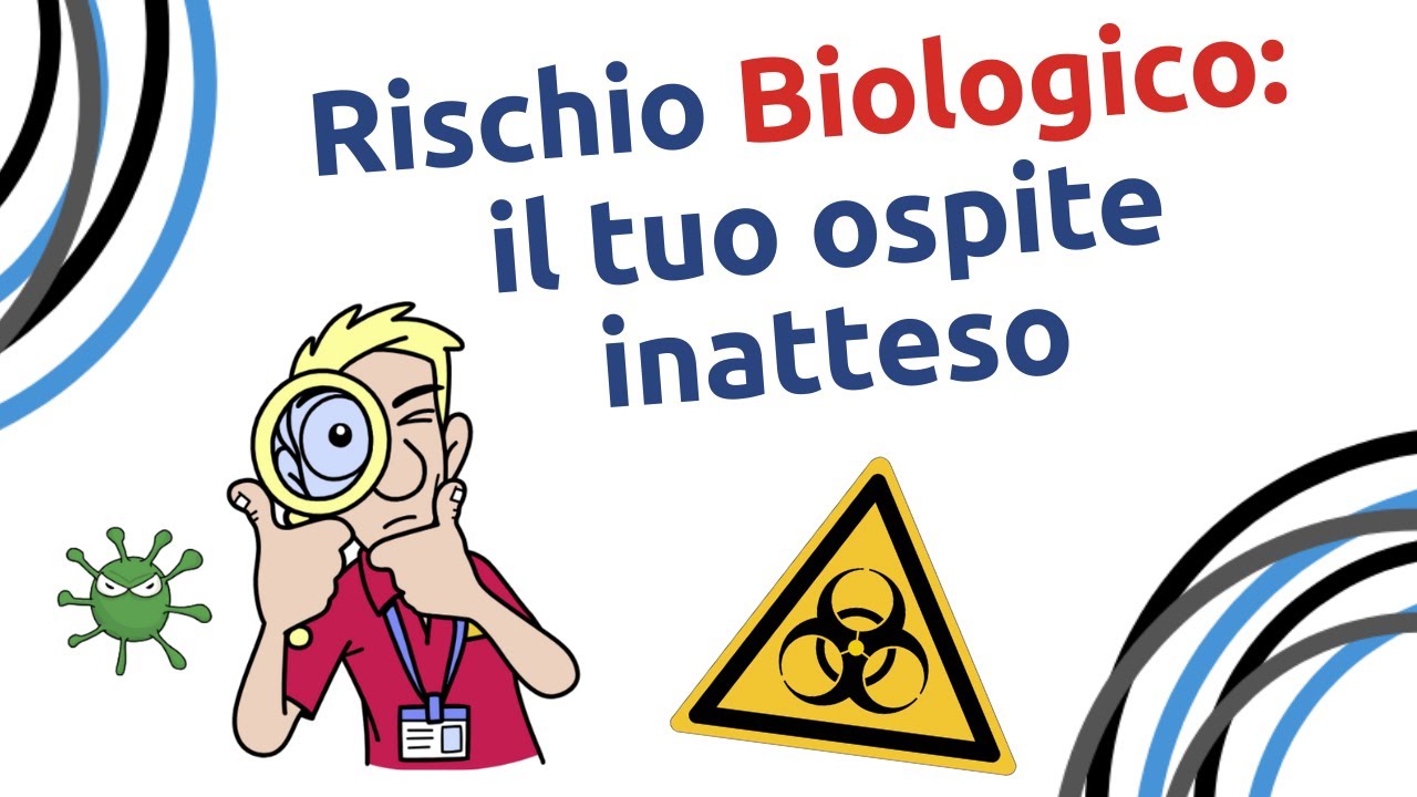 Il rischio biologico: il tuo ospite inatteso