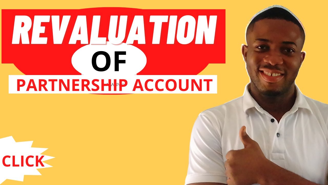 REVALUATION OF PARTNERSHIP ACCOUNT  #accounting #ICAN #PARTNERSHIP #ASSETS