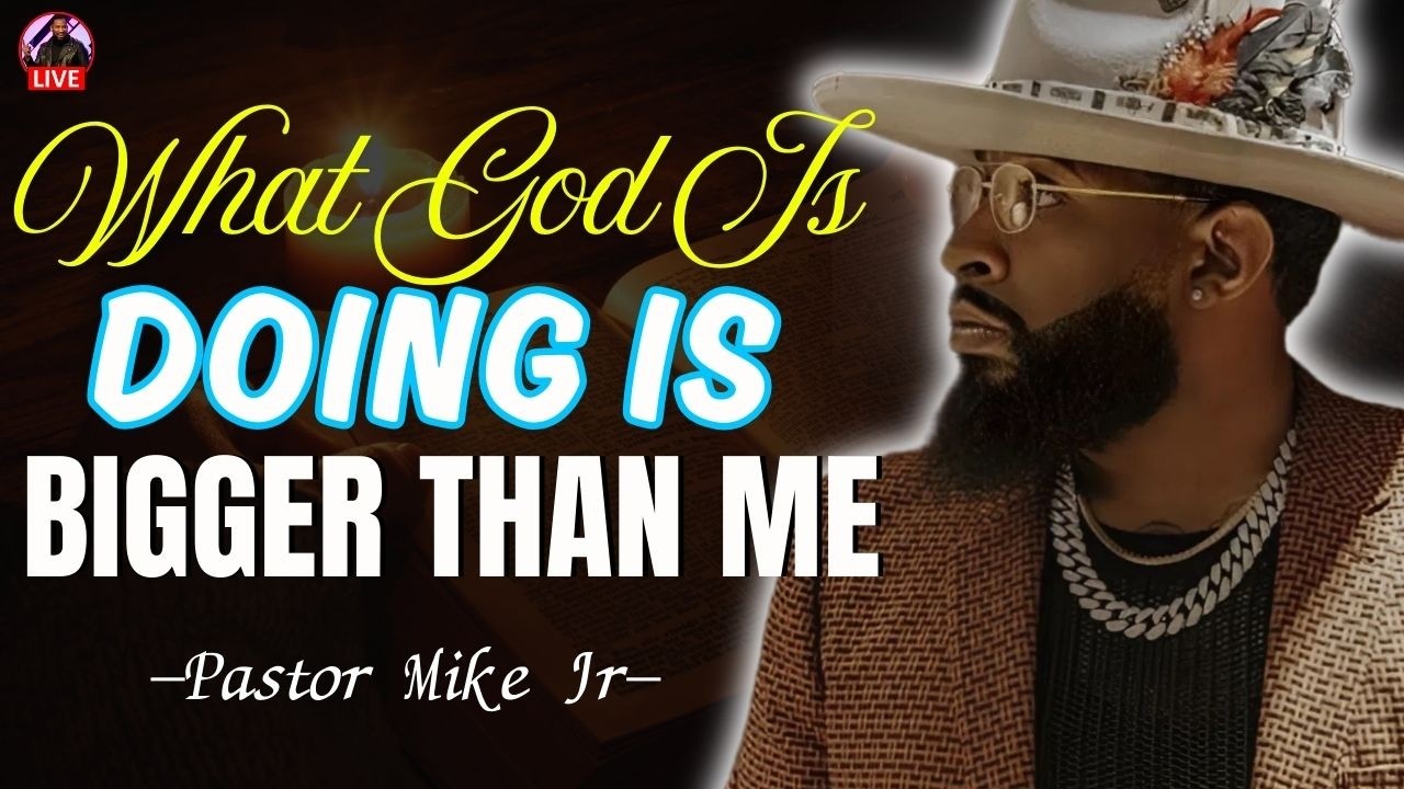 When Life Feels Bigger Than You, Believe Big and Watch God Move | Pastor Mike Jr