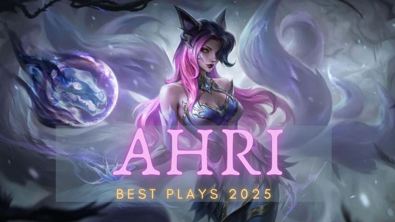 AHRI MONTAJE - MEJORES PLAYS 2025 | MirrowFox
