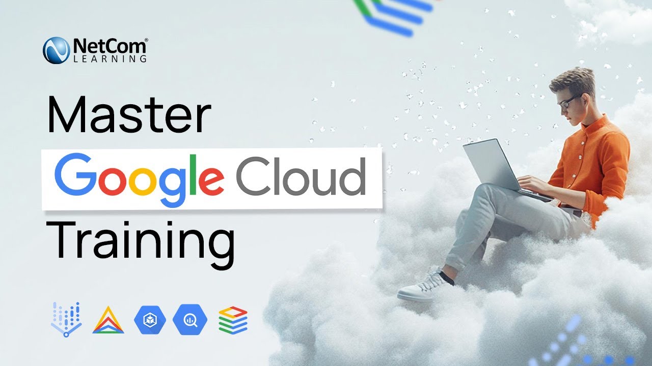 Google Cloud Training & Courses | Unlock the Power of the Cloud