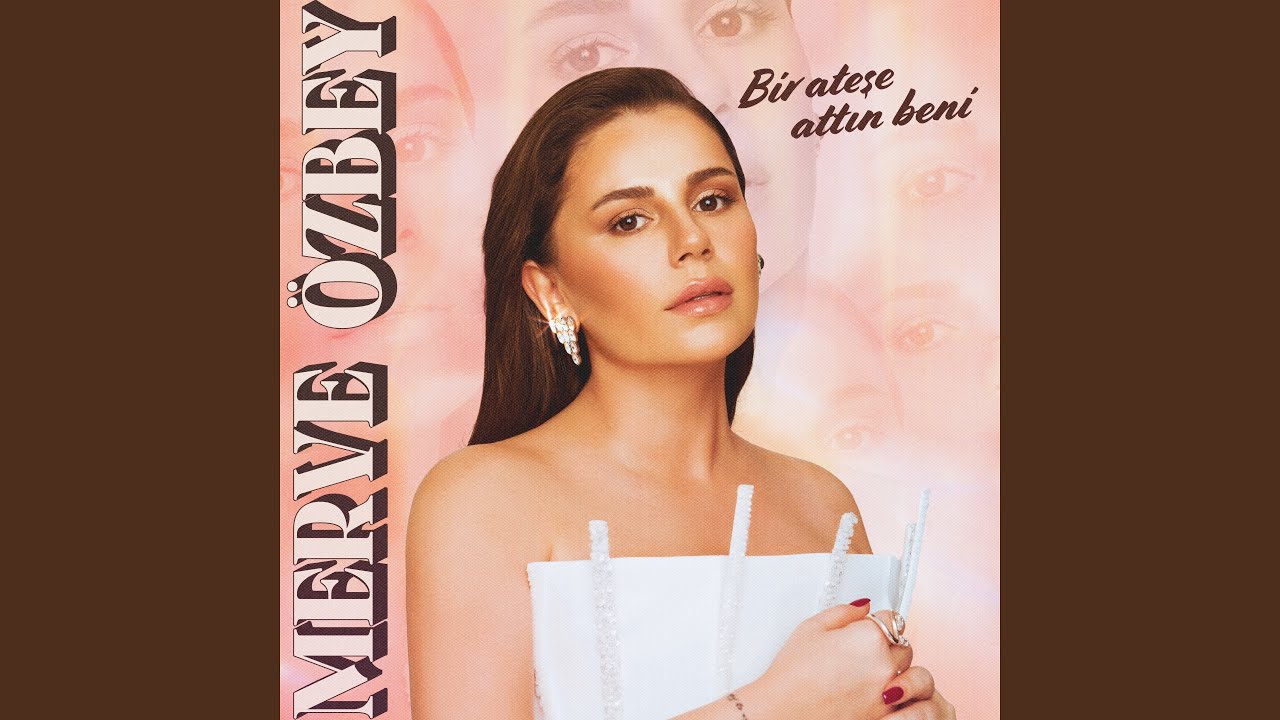 Bir Ateşe Attın Beni