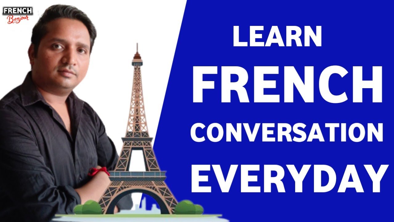 French Conversation Phrases | French Speaking To Practice Everyday | Learn French | Speak French.