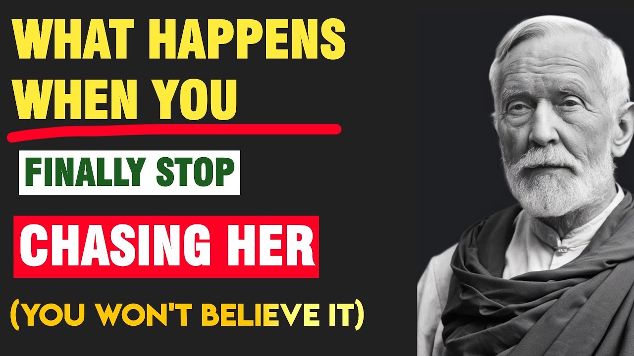 What She Thinks When You Don't Chase Her ! Stoicism 