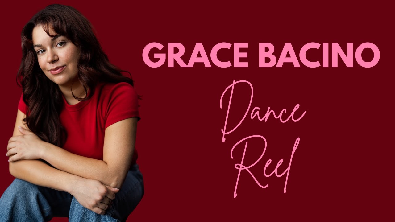 Grace Bacino: Dance Reel