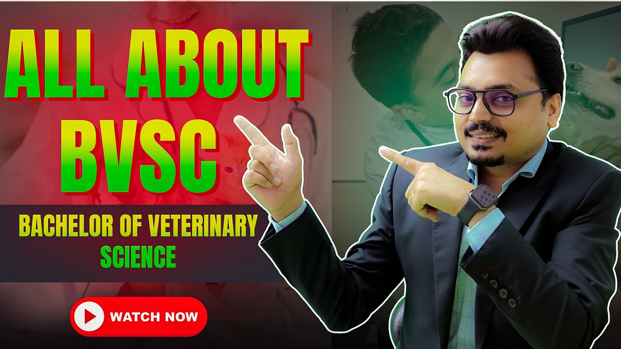 All About BVSC (Veterinary) 2025 | Step-by-Step Guide