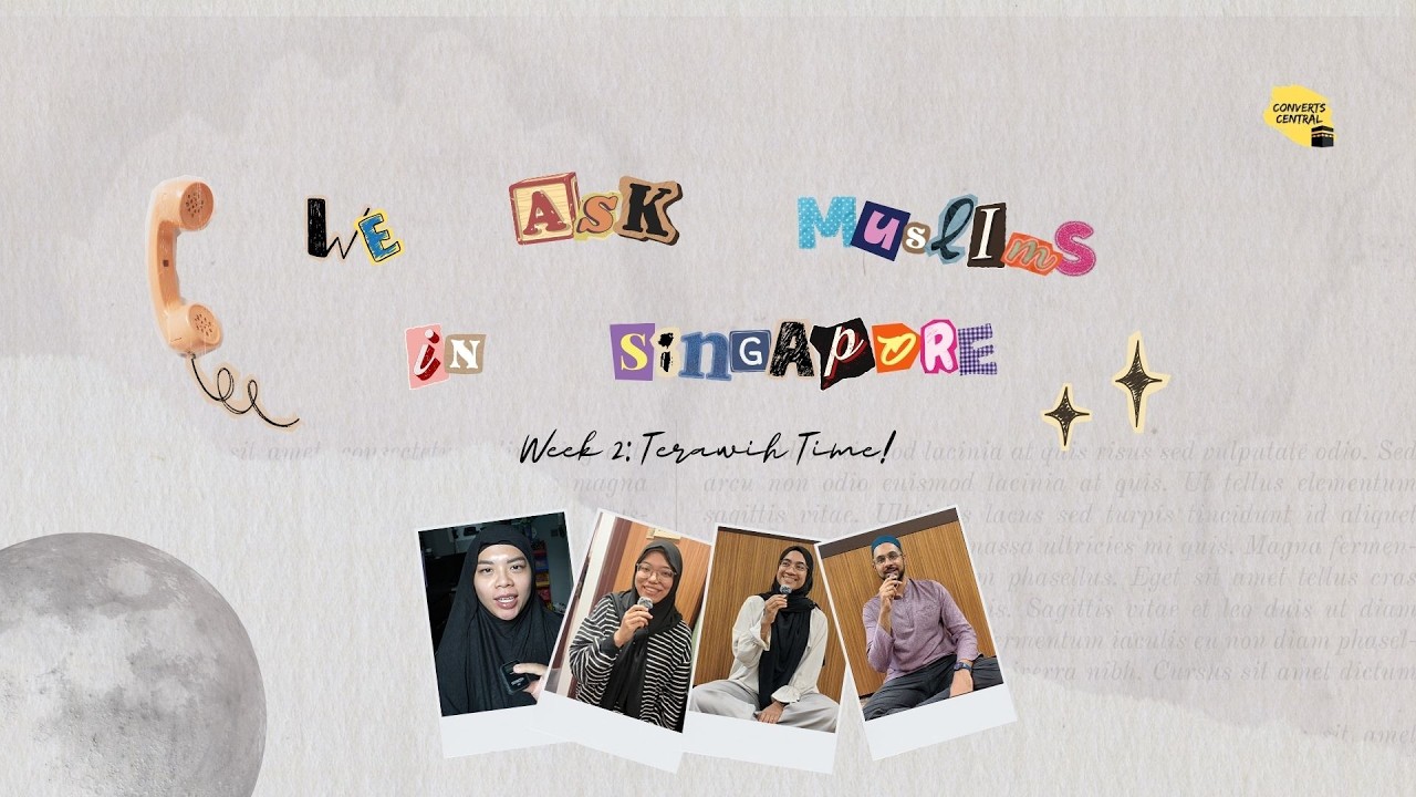 We Ask Muslims in Singapore: Quickfire Questions