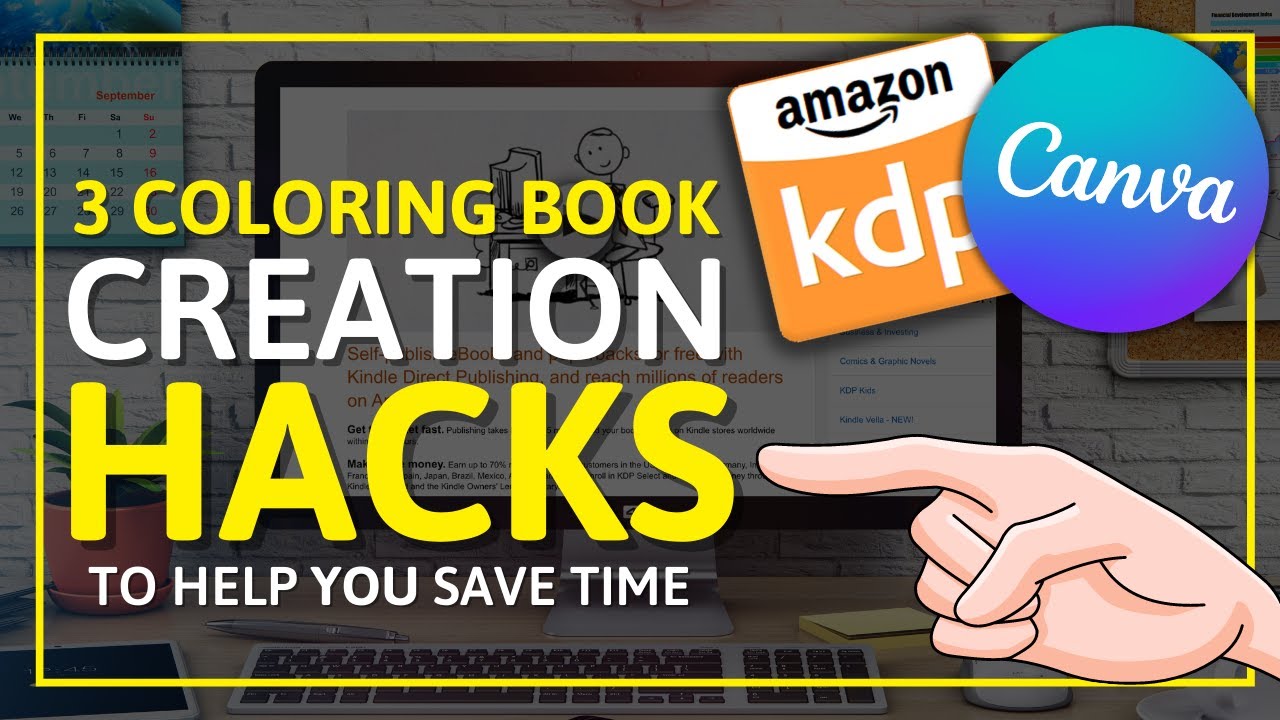 3 KDP Coloring Book Creation HACKS To Help You SAVE TIME