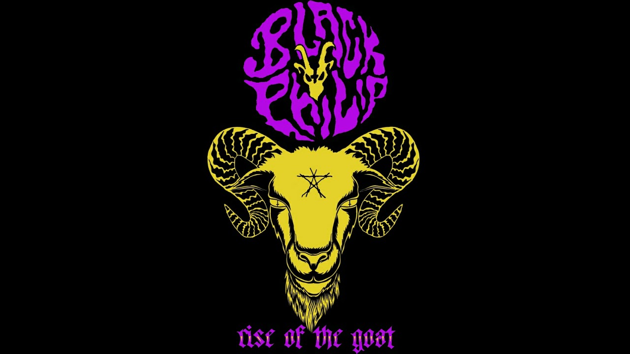Black Philip - RISE OF THE GOAT [Just Out 2021 LP]