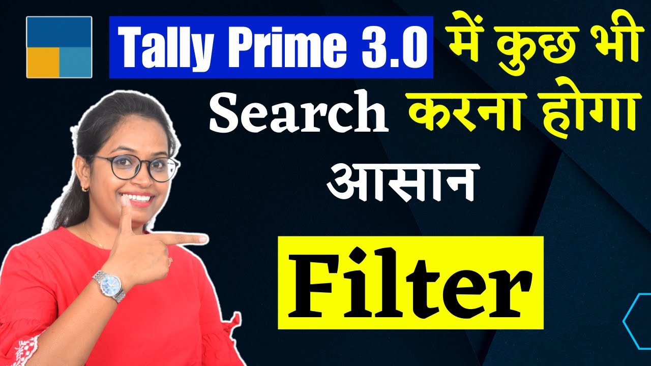 How to use Basic Filter, Multi Filter & Advance Filter |Tally Prime 3.0 Features