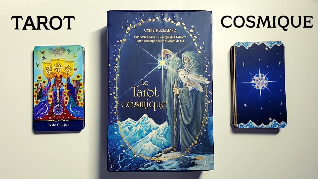 LE TAROT COSMIQUE - Présentation complète