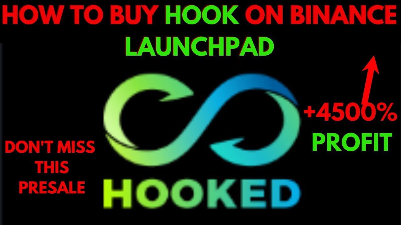 HOW TO BUY HOOK TOKEN AT $0.1 ON BINANCE LAUNCHPAD: +4500% MASSIVE PROFIT