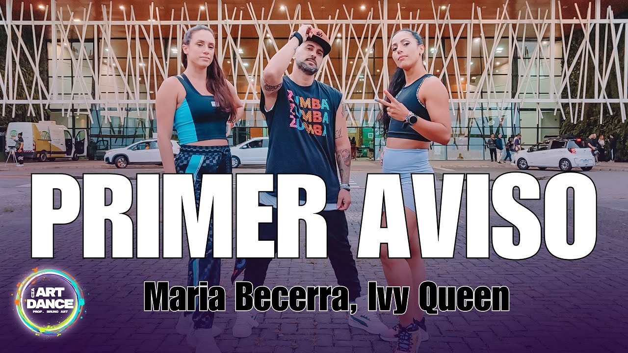 PRIMER AVISO - Maria Becerra, Ivy Queen l Zumba Coreo l Reggaeton l Coreografia l Cia Art Dance