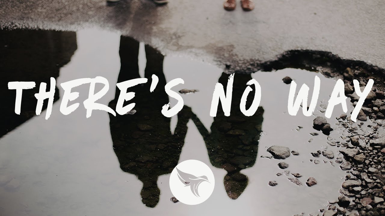 Lauv - There's No Way (Lyrics) Alle Farben Remix, ft. Julia Michaels