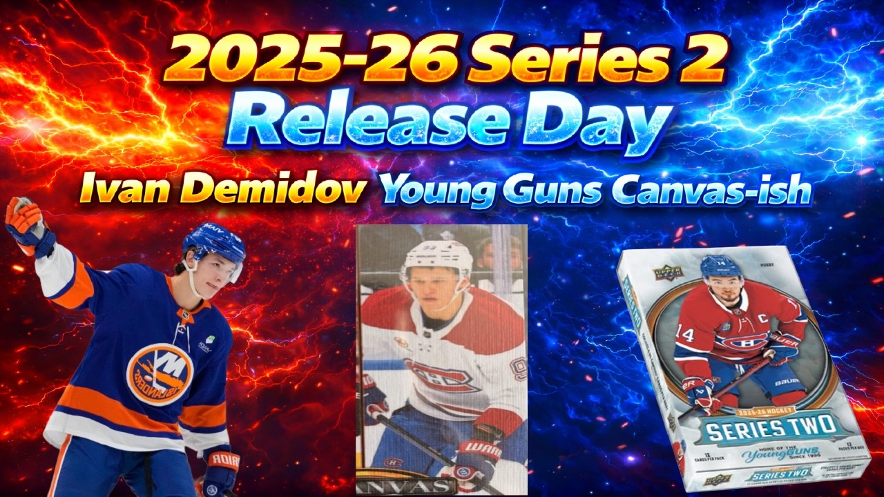 DEMIDOV YOUNG GUNS CANVAS-ISH! 2025-26 Series 2 Release Day + Matthew Schaefer sighting