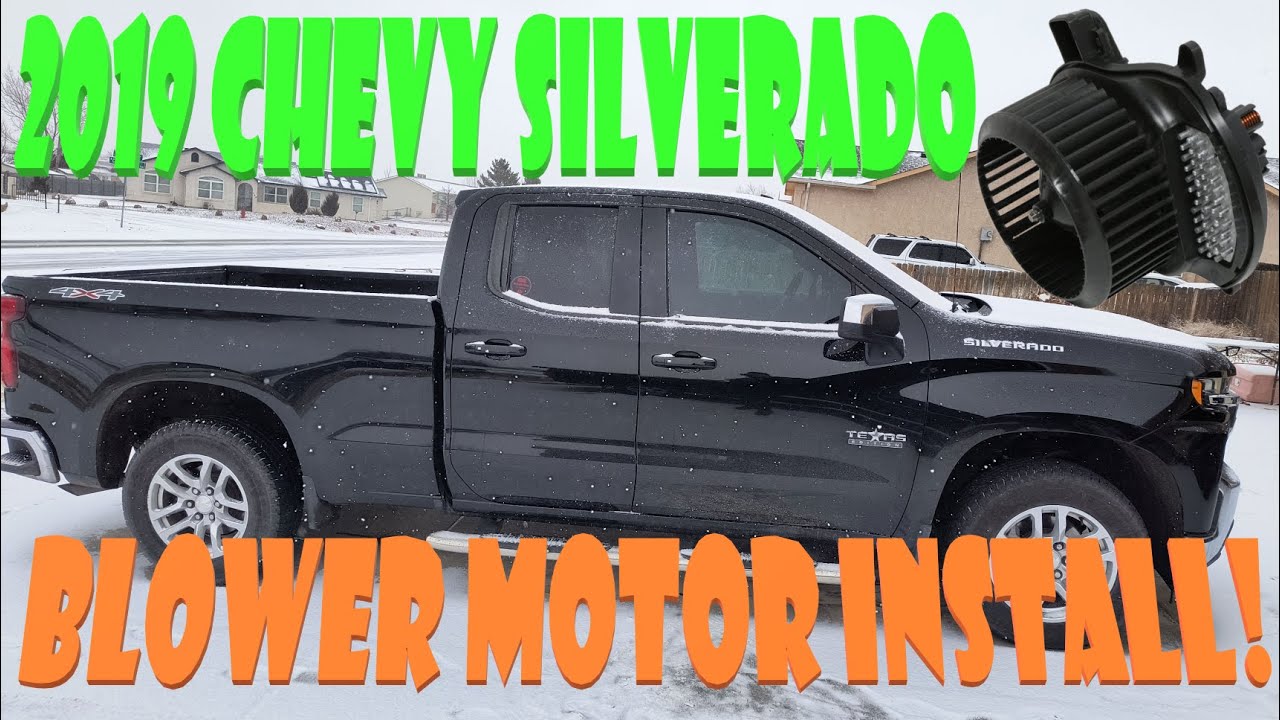 2019-2024 Chevy Silverado Blower Motor Replacement