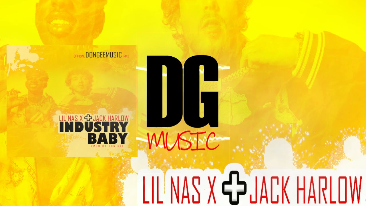 Lil Nas X, Jack Harlow - INDUSTRY BABY (Official DonGeeMusic Remix)
