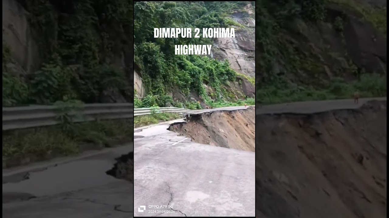 Dimapur To Kohima National Highway Wiped #travel #landslide #nagaland #highway #pherima