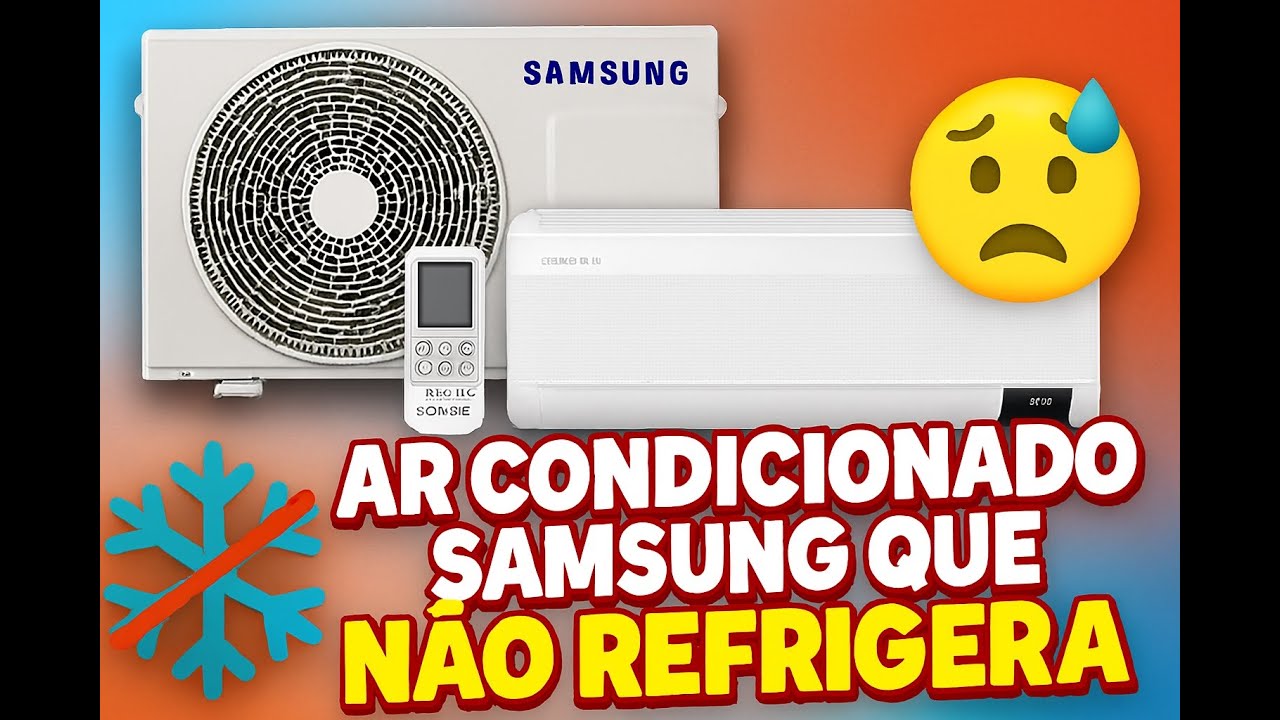 Meu Ar-Condicionado Samsung Inverter Não Funciona: Veja Como a Assistência Técnica NÃO Resolveu