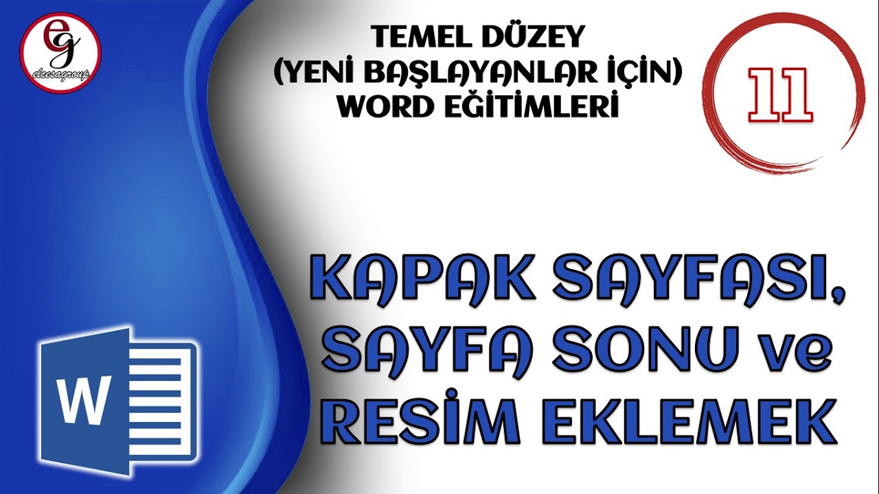 WORD DERS 11 - Kapak Sayfası, Sayfa Sonu ve Resim Eklemek