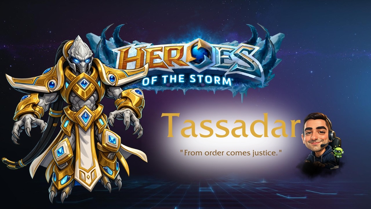 Heroes of the Storm - TASSADAR GAMEPLAY