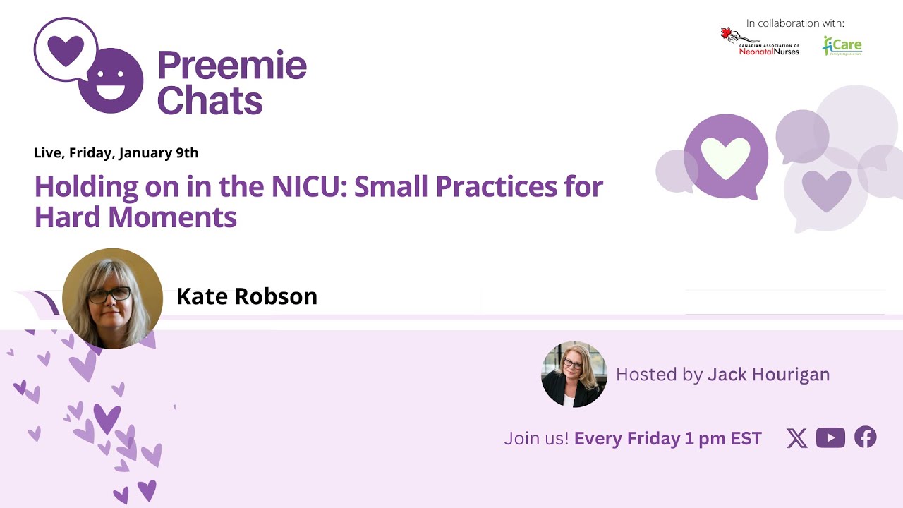 LIVE - Preemie Chat - Small Practices for Hard Moments in the NICU January 9 at 1 pm EST