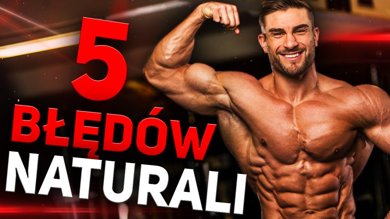5 BŁĘDÓW NATURALI!