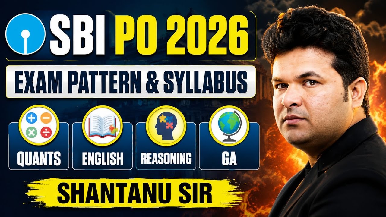 SBI PO 2026 Syllabus & Exam Pattern Explained 📚 | Complete Preparation Guide | Shantanu Sir