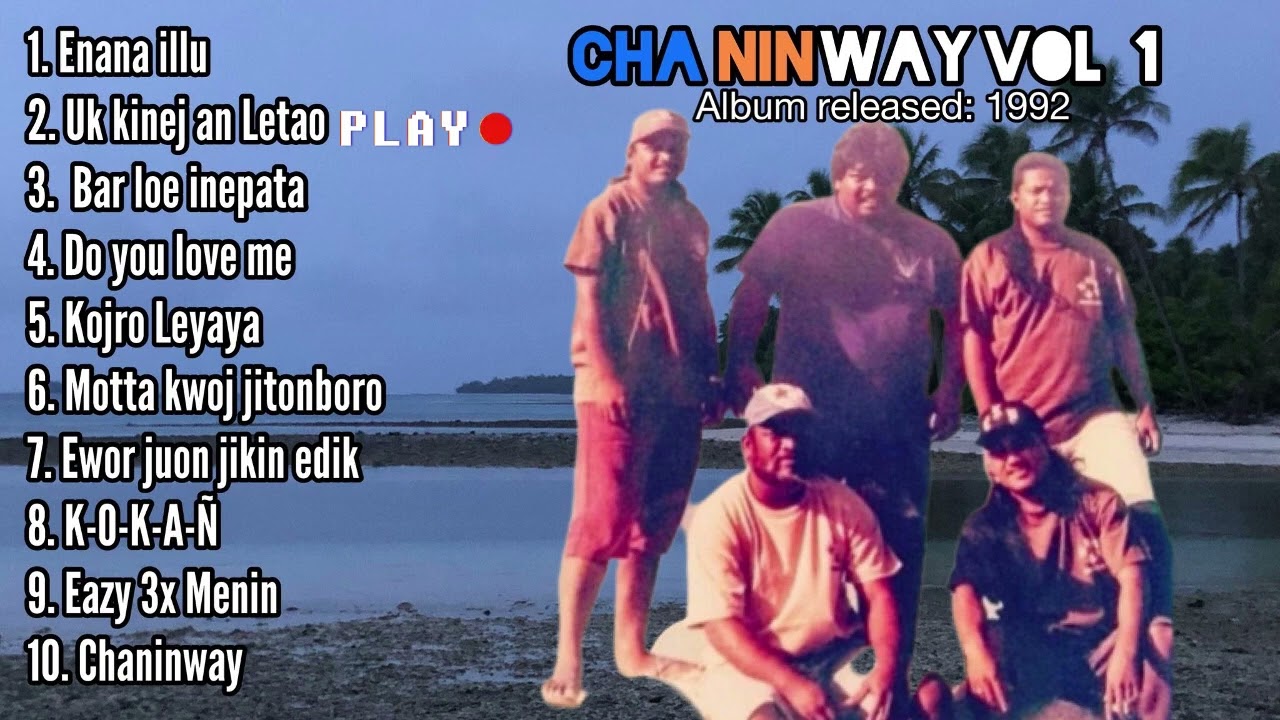 Chaninway | Volume 1 Full Album | Marshallese songs