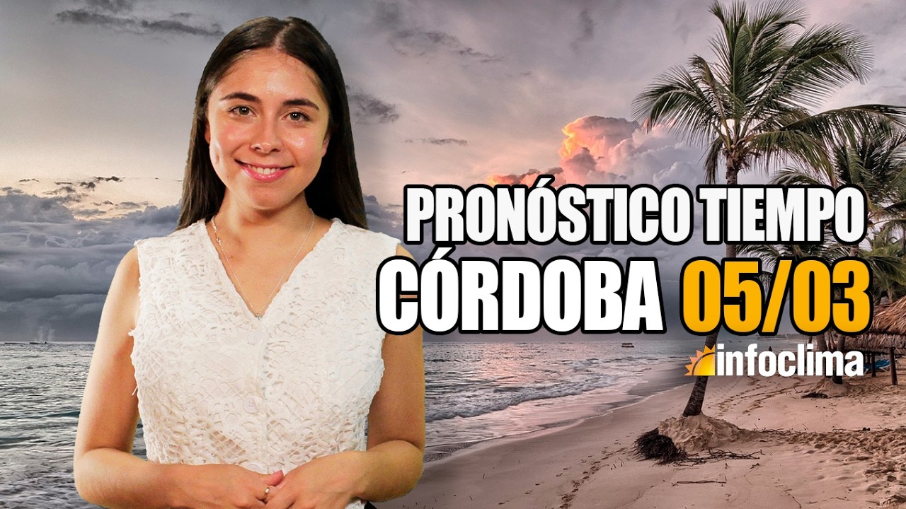 Pronóstico para el 5 de marzo de 2026. Córdoba - Argentina - Infoclima TV