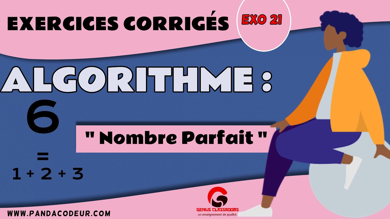 Algorithme : Exercices corrigés #21 Algorithme Nombre Parfait
