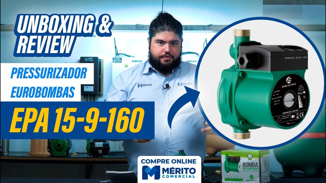 Conheça o Pressurizador de Água Eurobombas EPA 15-9-160 com 120w 0,16cv -Unboxing e Review