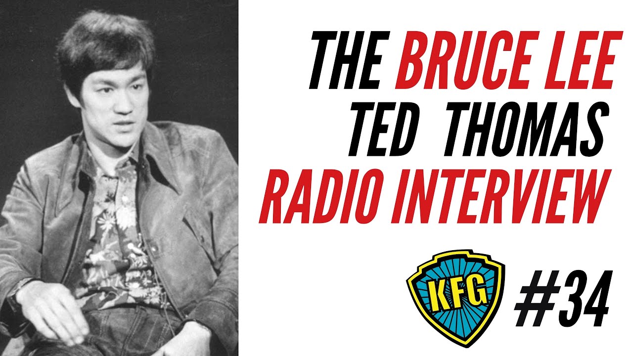 Bruce Lee: The Ted Thomas Interview Breakdown | The Kung Fu Genius Podcast #34