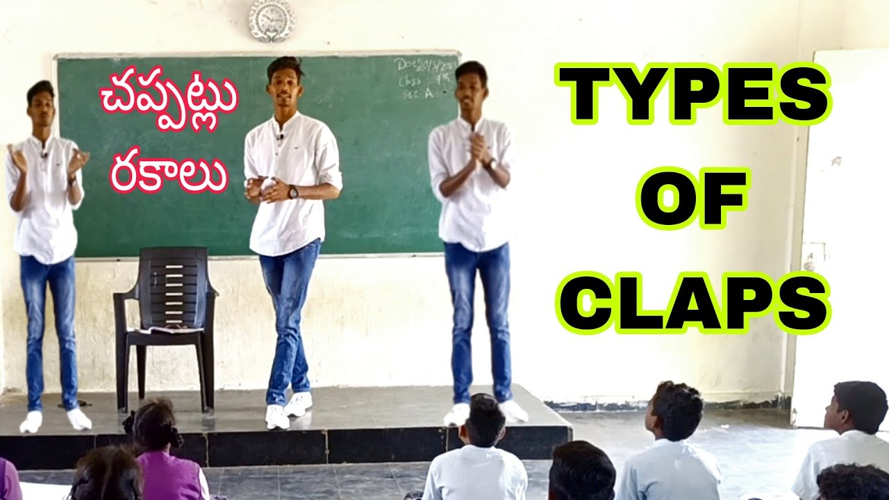 TYPES  OF CLAPS  #####recreation ###