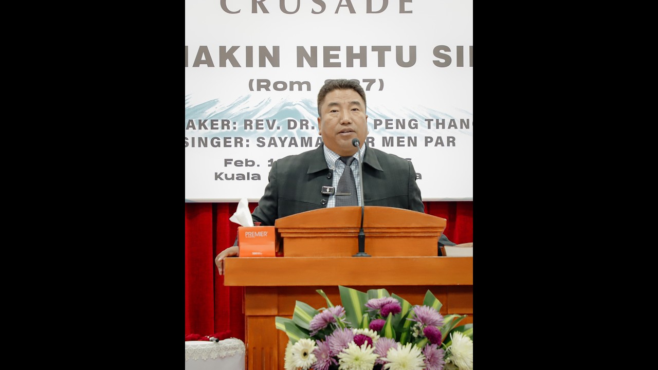 LCF Crusade Zan 3nak Sermon Rev. Dr. Tuan Peng Thang