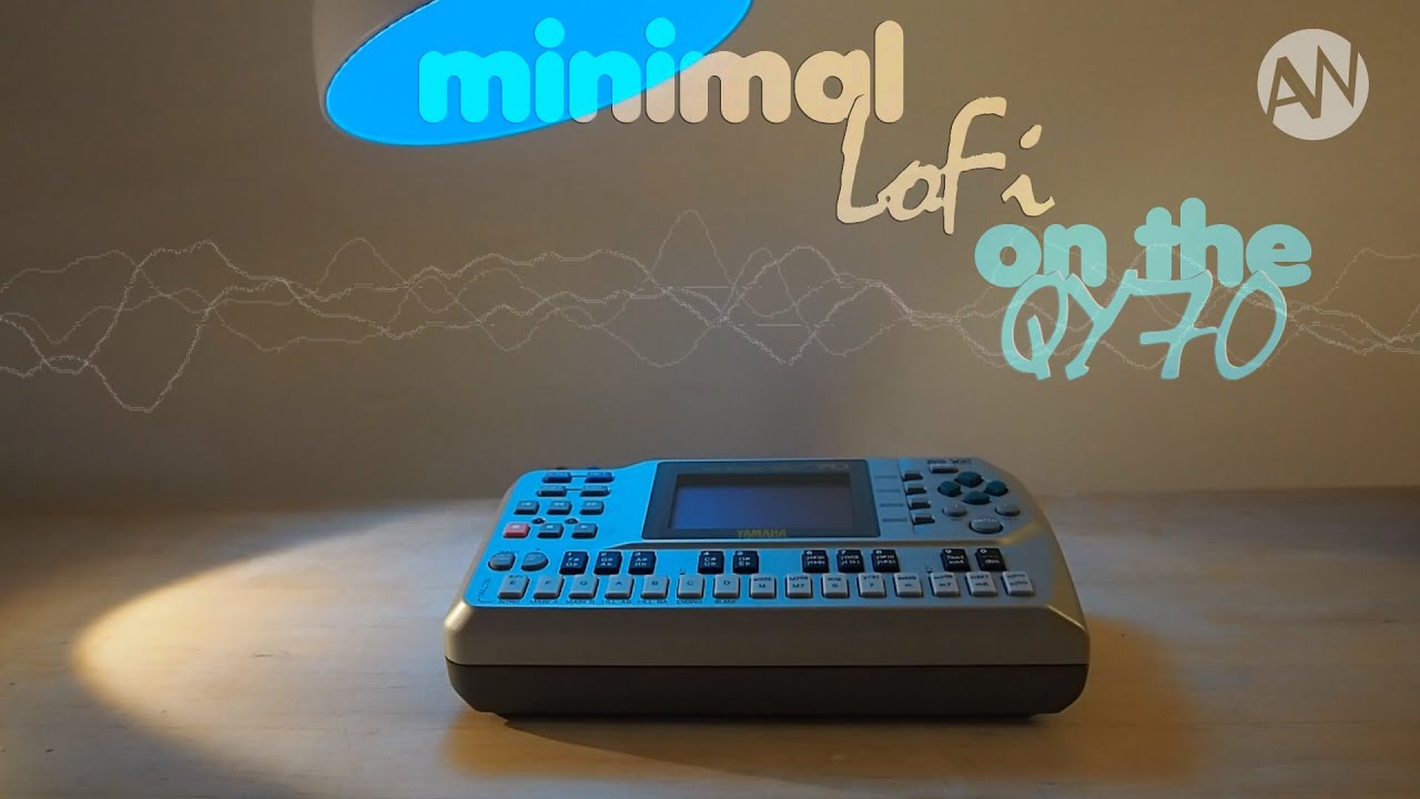 Minimal Lofi on the QY70